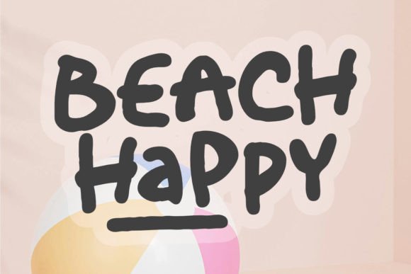 Beach Happy: A Font That Captures Sunshine and Joy