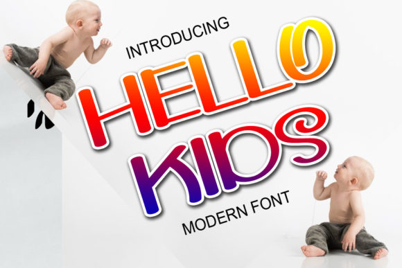 Hello Kids: A Friendly and Trendy Display Font for Creative Projects