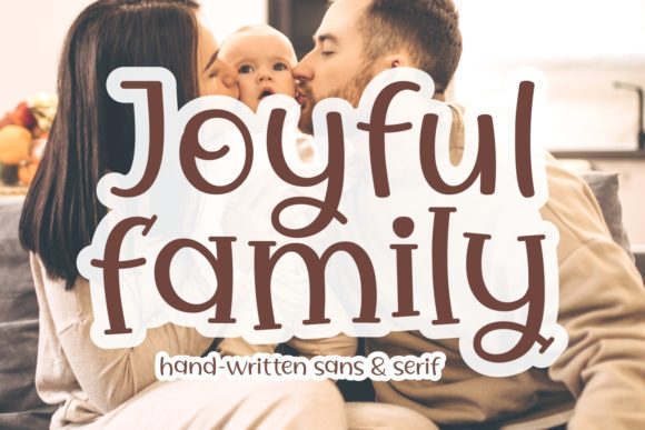 Joyful Family: A Display Font for Creative Projects