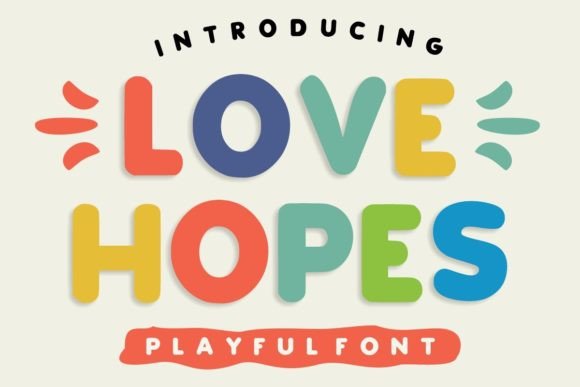 Love Hopes: A Playful Display Font for Vibrant Projects