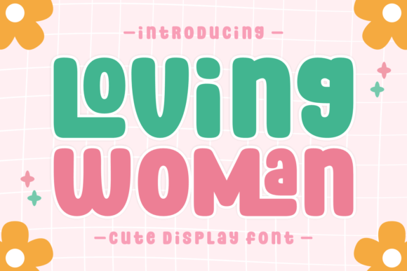 Loving Woman: The Playful Display Font for Charming Designs