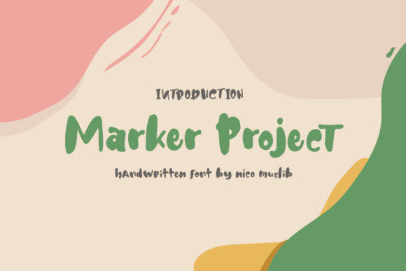 Marker Project: The Simply Cute Display Font for Modern Designs