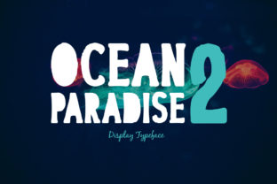 Ocean Paradise 2: A Display Font for Bold, Creative Projects